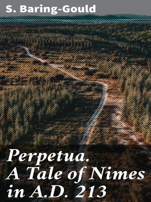 cover image of Perpetua. a Tale of Nimes in A.D. 213